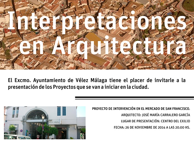 Interpretaciones en arquitectura | Vélez Málaga